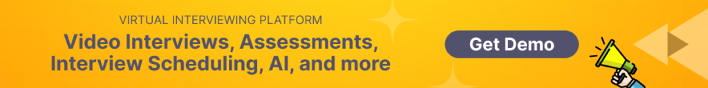 video interviews, assessments, interview scheduling, ai, and more