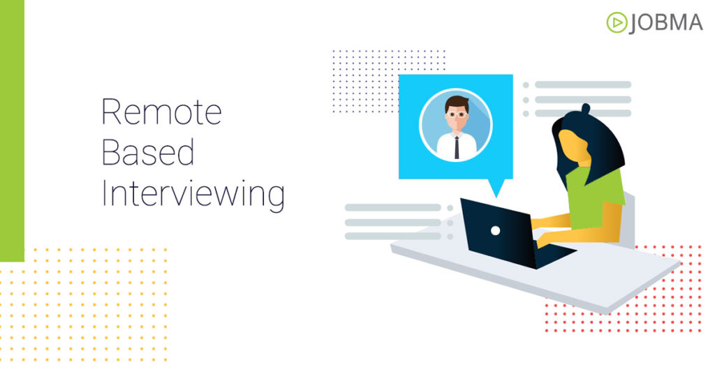 Remote-based interviewing