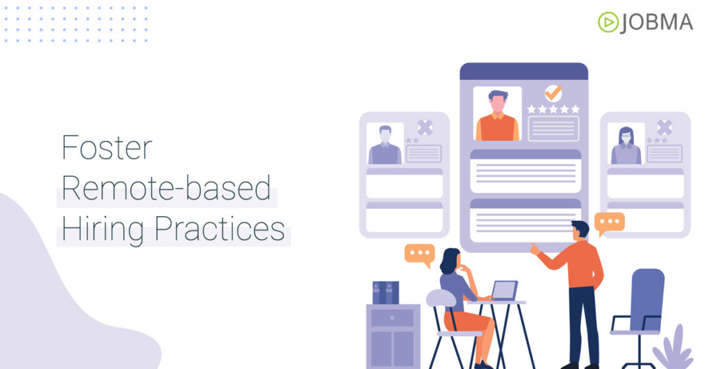 foster remote based hiring practices