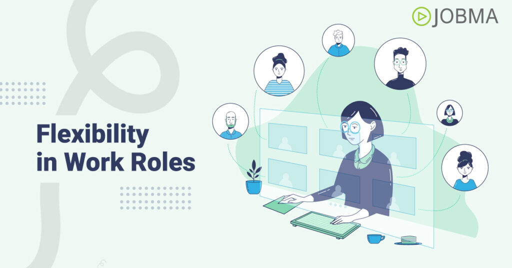 Flexibility in Work Roles