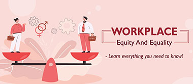 Workplace Equity And Equality