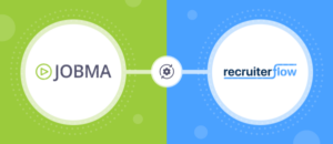 Jobma Now Integrates with Recruiterflow