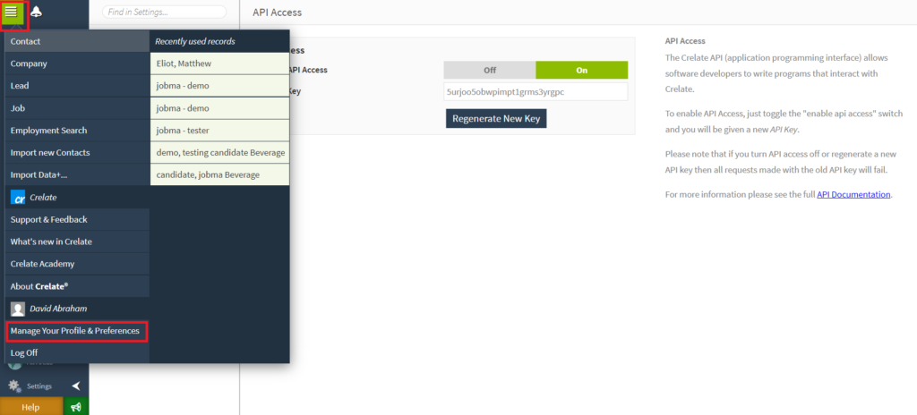 Jobma Integrates with Crelate Go to your Crelate account and select Manage your profile & Preferences > API Access (Personal Settings)