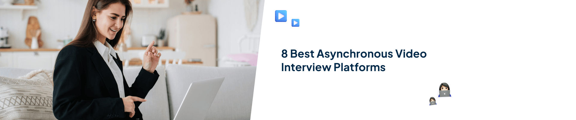 8 Best Asynchronous Video Interview Platforms
